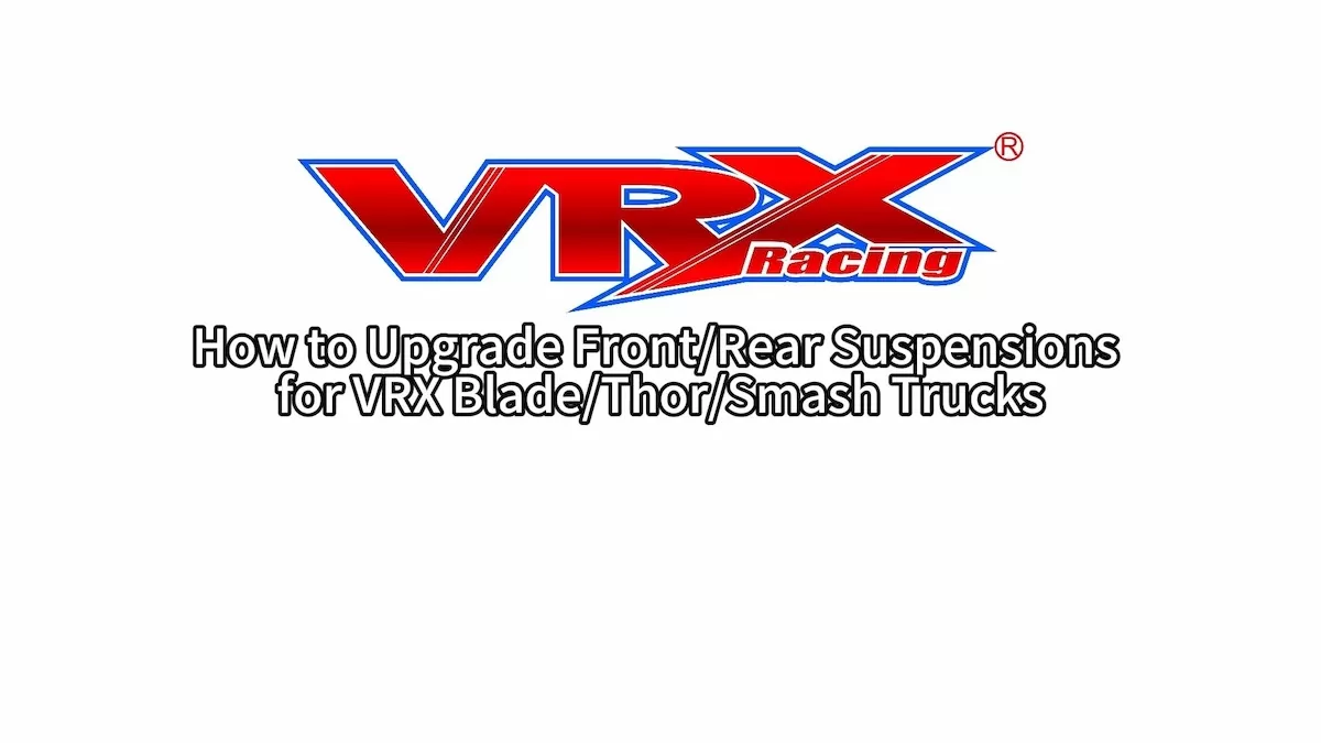 VRXブレード/THOR/スマッシュシリーズのフロント/リアサスペンションアームセットをアップグレードする方法?